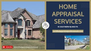 Certified Appraisal Professionals - (856) 209-0327 - Home Appraisal Services in Southern NJ and PA