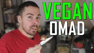High Carb Vegan OMAD: What To Eat?