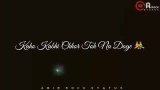 Mujhe Ishq Sikha Kar Ke Hindi Song Lyrics || Whatsapp Status ||