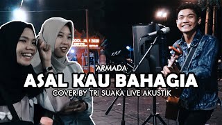 Download Lagu ASAL KAU BAHAGIA ARMADA LIVE AKUSTIK COVER BY TRI ... MP3 Gratis