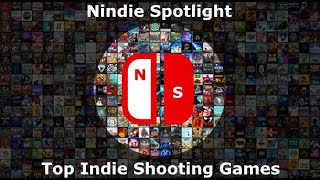 Top 50 / Best Shooter Indie Games on Nintendo Switch [Through 1/1/21]