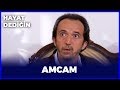 Hayat Dediğin -  Amcam