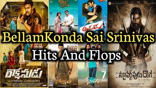 BellamKonda Srinivas hits and flops all movies list | BellamKonda Srinivas hits and flops in telugu