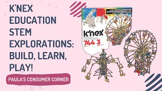 The Power of Creativity: K'NEX Education STEM Explorations!