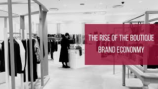 Clothing Coulture - The Rise of the Boutique Fashion Brand Economy