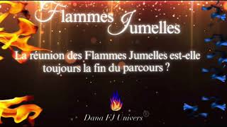 Flammes Jumelles🔥:La réunion des Flammes Jumelles est-elle toujours la fin du parcours ?