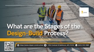 What are the Stages of the Design-Build Process?