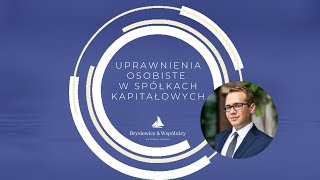 Uprawnienia osobiste w spółkach kapitałowych - Legal Navigator by BiW