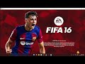 fifa 16 to fc24 how to install 2024 mods to fifa 16 transfers kits faces leagues themes...