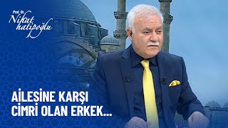 Kendi ailesine cimrilik yapıyorsa günahı nedir? - Nihat Hatipoğlu Sorularınızı Cevaplıyor 24 Aralık