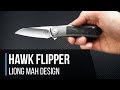 Liong Mah Design Hawk Flipper Overview