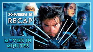 X-Men 2 in Minutes | Recap