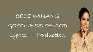 CeCe Winans - Goodness of God (Lyrics + Traduction)