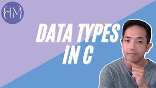 How To Use Data Types in C [C Tutorial]