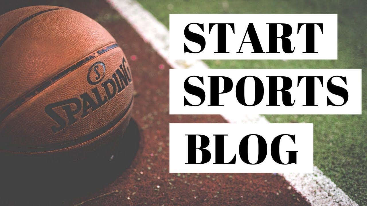 How To Start A Sports Blog | WordPress Sports Blog Tutorial - YouTube