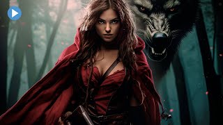 LITTLE RED RIDING HOOD 🎬 Exclusive  Fantasy Horror Movie 🎬 English HD 2023