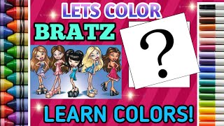 BRATZ DOLL! LEARN COLORS WITH US.