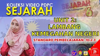 DSKP: 10.2.3 || SEJARAH TAHUN 6 UNIT 2 : LAMBANG KEMEGAHAN NEGERI