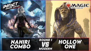 Hollow One (TJ) VS Mardu Nahiri Combo (Derek) [PAPER] | Modern FNM Impact Gaming Center RD 1