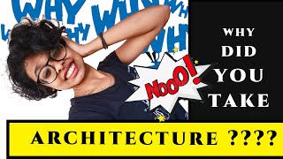 WHY DID YOU TAKE ARCHITECTURE??? | MISS ARCHI GIRL