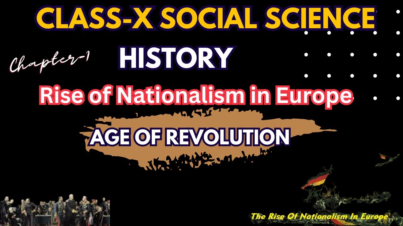 Rise Of Nationalism In Europe I Age Of Revolution 1830 | NCERT Class 10 ...