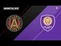 Orlando City SC vs. Atlanta United FC | HIGHLIGHTS - August 6, 2019