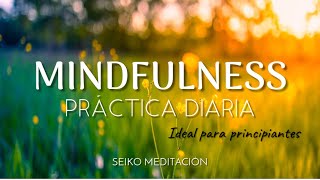 Meditación diaria MINDFULNESS 5 MIN🌞 para PRINCIPIANTES