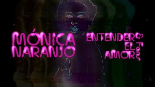 Mónica Naranjo | Entender el Amor & Fans | Himno Orgullo 2020 (Videoclip) (HD)