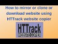 How to mirror or download a website using HTTrack Website Copier | Information Gathering Tool