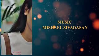 ஓரக்கண்ணால் நீ பார்க்க அதை பார்த்து ஷாக் | TRAIL SONG OF MISHAEL SIVADASAN | new ALBUM SONGS