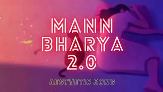 Mann Bharya 2.0 Aesthetic song | Short video – Shershaah | B Praak | Baron Shot