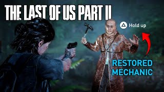 "Hold Up" Deleted Feature Restored - The Last of Us Part II PC