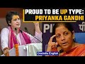 Priyanka Gandhi slammed Nirmala Sitharaman over ‘typical UP type’ remark | OneIndia News