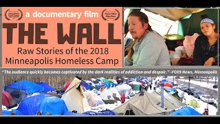 [2020 Homelessness Documentary] The Wall: Raw Stories from the 2018 Minneapolis Homeless Camp