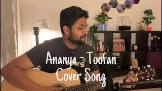 Ananya (Guitar Cover) - Toofaan | ShankarEhsaanLoy | Javed Akhtar | Arijit | Chords in Description