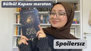 Bülbül Kapanı kitap maratonu (spoilersız)