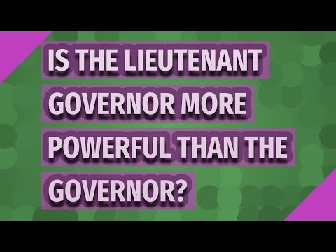 Does the Lt Governor have more power than the governor?