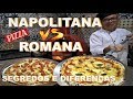 PIZZA NAPOLITANA vs PIZZA ROMANA - AS FANTÁSTICAS PIZZAS ITALIANAS