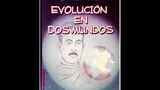 Audiolibro EVOLUCIÓN EN DOS MUNDOS CHICO XAVIER - Espíritu ANDRÉ LUIZ. #espiritismo   #chicoxavier