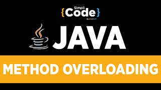 Java Tutorial For Beginners | Java Method Overloading | Method Overloading In Java | SimpliCode