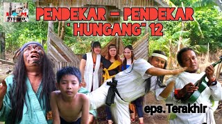 Komedi Banjar | Pendekar-pendekar Hungang eps.12 (terakhir)