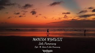 MANTRA NYAWIJI - JALU PAMENANG