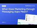 Lesson 1: What Does Marketing through Messaging Apps Mean? | Free Chatbot Course