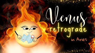 Venus Stations Retrograde in Aries | Rethinking Desires \u0026 Values