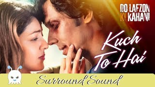 Kuch To Hai | Armaan Malik | 3D Audio | Surround Sound | Use Headphones 👾