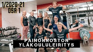 Painonnoston yläkoululeiritys osa 1 | 1/2020-21