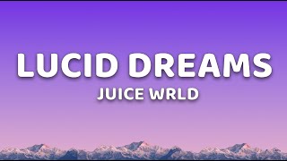 Lucid Dreams - JuiceWRLD (Lyrics)