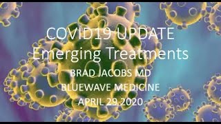 DrBrad Covid 19 Update Apr 29 - Accurate Antibody Tests, Treatments (Remdesivir, Vitamin C etc), SIP