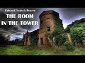 Learn English Through Story - The Room in the Tower by Edward Frederic Benson