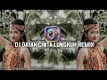 DJ DAYAK CINTA LUNGKUH LAYANG || DJ XPRO BOOLEG 2024